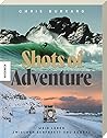 Shots of Adventur...