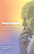 Impromptu: Amplifying Our Humanity Through AI