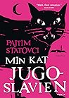 Min kat Jugoslavien by Pajtim Statovci