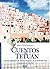 Cuentos de Tetuán: Cuentos ...