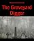 The Graveyard Digger