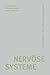 Nervöse Systeme by Maya Indira Ganesh