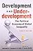 Development and Under-Development