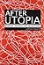 After Utopia
