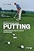 Perfectionnez votre putting