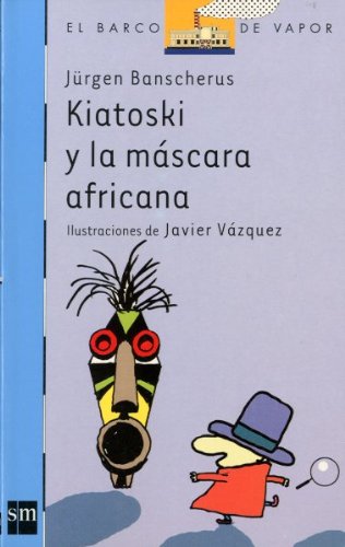 Kiatoski y la máscara africana (Paperback)