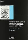 Estudios sobre la compañía de Jesús: los jesuitas y su influencia en la cultura moderna (S.XVI-XVIII) (AULA ABIERTA) (Spanish Edition)