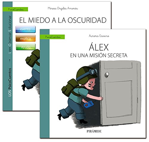 Guía: El niño con miedo a la oscuridad + Cuento: Álex en una misión secreta (Paperback)