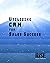 Utilizing CRM for Sales Success by Greg D. Hill