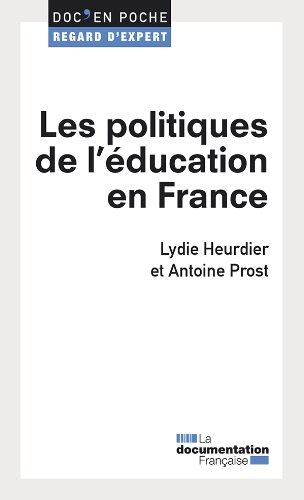 Les politiques de l'éducation en France (French Edition)