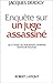 Enquête sur un juge assassinê