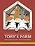 Toby's Farm, Real Life Stor...