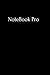 Notebook Pro by Tony Reeves