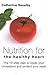 Nutrition for the Healthy H...