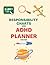 Responsibility Charts and ADHD Planner For Kids by Bahadir Bayarslan