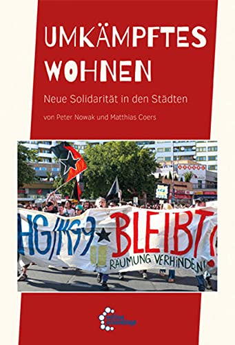 Umkämpftes Wohnen: Neue Solidarität in den Städten (Paperback)