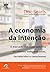 A Economia da Intenção