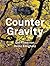 Counter Gravity: The Films ...