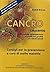 Cancro Leucemia: E altre ma...