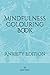 Mindfulness Colouring Book by Sam Ngo