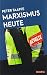 Marxismus heute by Peter Taaffe