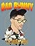 Bad Bunny Coloring Book: Ba...