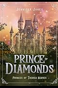 Princes of Therea: Book 2 Prince of Diamonds
