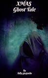 XMAS GHOST TALE (Hallway of Horrors) XMAS GHOST TALE (Hallway of Horrors)