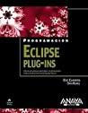 Eclipse Plug-ins (Programacion/ Programming) (Spanish Edition)