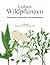 Essbare Wildpflanzen by Liz Knight