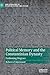 Political Memory and the Constantinian Dynasty: Fashioning Disgrace (New Approaches to Byzantine History and Culture)