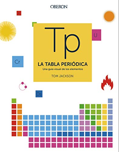 La tabla periódica: Una guía visual de los elementos (Hardcover)