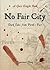 No Fair City by Gary Knight