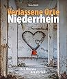Verlassene Orte Niederrhein: Der Charme des Verfalls Verlassene Orte Niederrhein: Der Charme des Verfalls