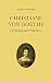 Christiane von Goethe: Dich...