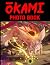 Okami Photo Book: Okami Per...