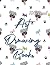 Drawing Book: drawing as yo...