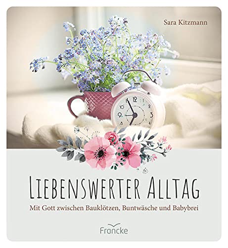 Liebenswerter Alltag (Hardcover)