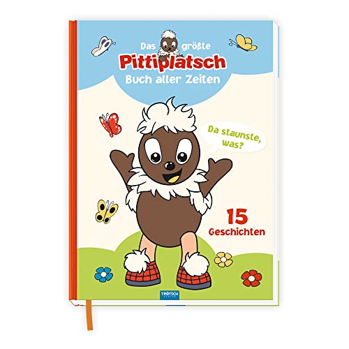 Trötsch Unser Sandmännchen Kinderbuch Das größte Pittiplatsch Buch aller Zeiten (Hardcover)