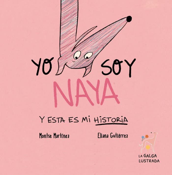 Yo soy Naya y esta es mi historia (Hardcover)