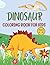 Dinosaur Coloring Book for ...
