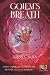 Golem's Breath by Krisha Skies Golem's Breath by Krisha Skies