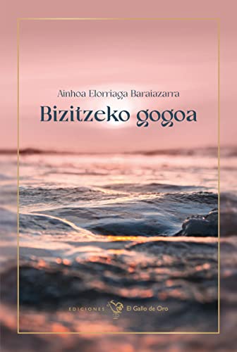 Bizitzeko gogoa (Paperback)