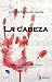La cabeza by Victoria Bernardo García