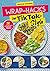 Wrap-Hacks im TikTok-Style:...