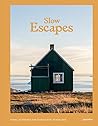 Slow Escapes: Rur...