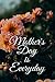 Mother's Day Notebook: A gr...
