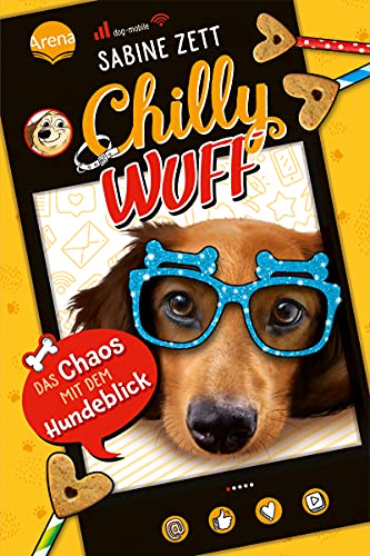 Chilly Wuff (2). Das Chaos mit dem Hundeblick: Lustiger Comicroman mit Hund (German Edition)