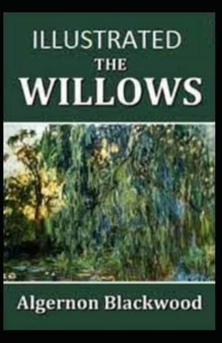 The Willows Illustrated