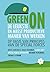 Green on (Dutch Edition)